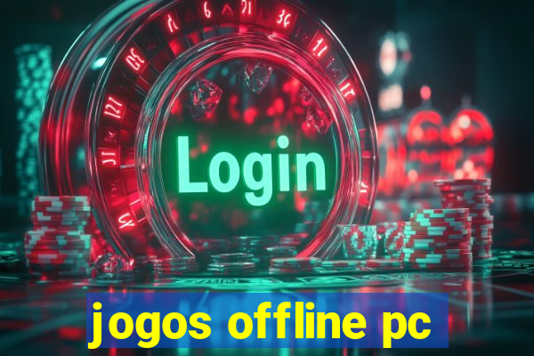 jogos offline pc